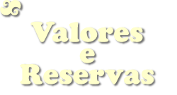 Valores e Reservas